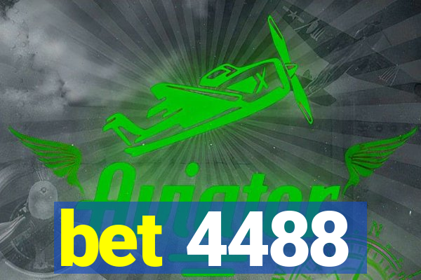 bet 4488